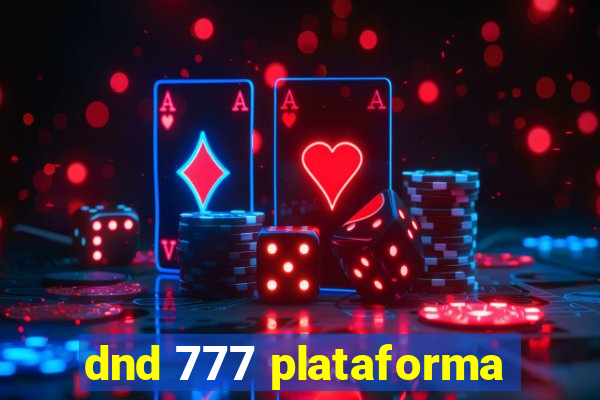 dnd 777 plataforma